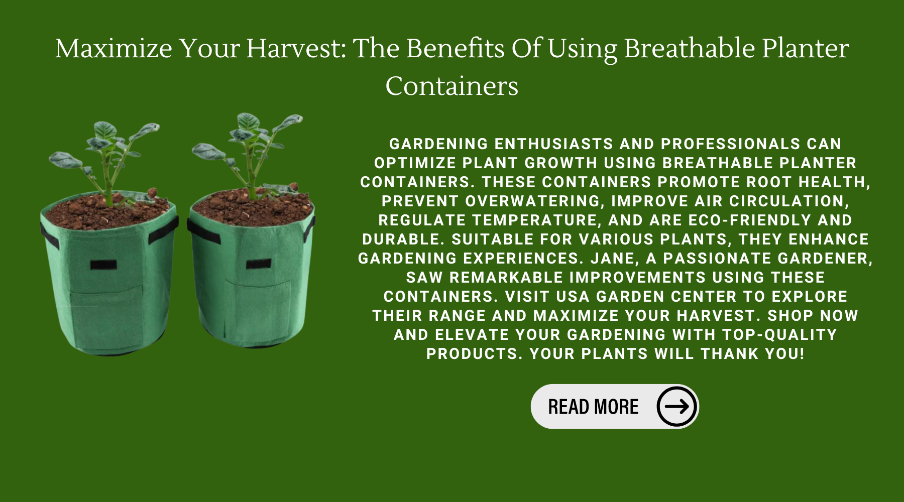 Maximize Your Harvest: The Benefits Of Using Breathable Planter Containers